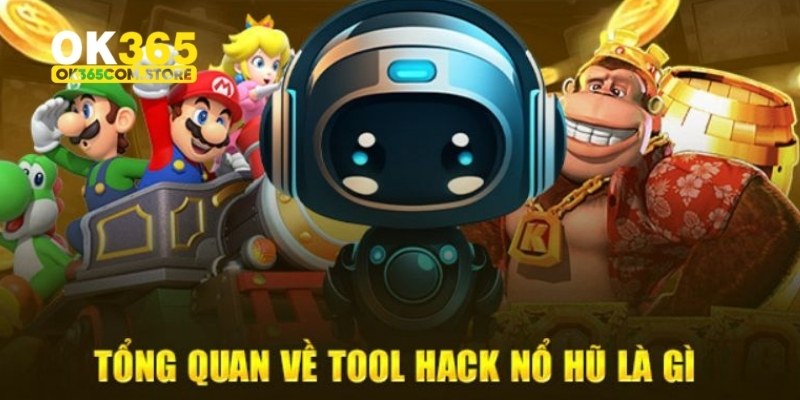 Khái niệm dễ hiểu về tool nổ hũ